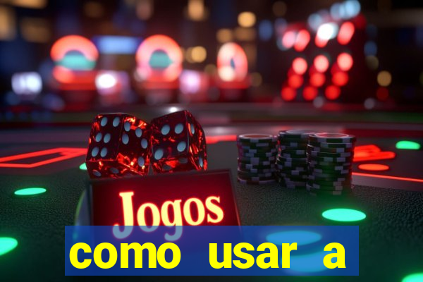 como usar a freebet da vai de bet